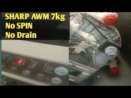 How to fix Sharp Automatic Washing 7kg No Spin and Drain