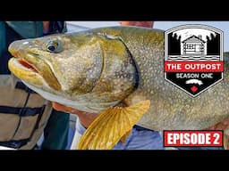 THE OUTPOST - Remote Fly-In Fishing Competition - EP.2