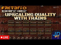 🔴 Live ⚒️ Upscaling Quality With Trains ⛏️ Factorio 2.0 Live Stream 24 Lets Play, Tutorial