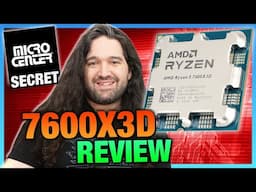 AMD's Silent Launch: Ryzen 5 7600X3D CPU Review & Benchmarks vs. 7800X3D, 5700X3D, 9800X3D