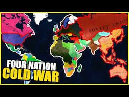 What if FOUR Empires Had a Cold War After WW2... (Age of History 3)