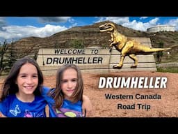 Drumheller Alberta -World's Largest Dinosaur & Royal Tyrrell Musesm |Western Canada Road Trip Part 3