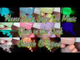 Different Dimensions Please Don't Stop the Music | Glow in the Dark Live Swatches