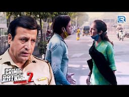 शादीशुदा श्वेता को बनाया गया दिन दहाड़े हैवानियत का शिकार | Best Of Crime Patrol | Latest Episode