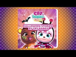 Halloween Stories by CRY BABIES 💧 AUDIOBOOK 🎵 SONGS for Kids