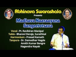 Raag Bihagada | Pt. Ravikiran Manipal  | Madhava Naaraayana Sangeetotsava