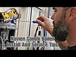 Navien Combi Boiler Walk Through and Maintenance Tips