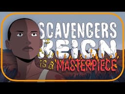 why is nobody talking about SCAVENGERS REIGN?