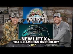 The Watering Hole: Episode 08 | New Mathews Lift X  & Trail Cameras On Public Land