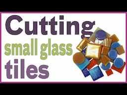 Cutting Glass Tiles For Mosaics