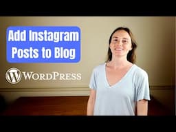 How To Add Instagram Posts to a Blog