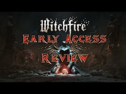 Witchfire Early Access Review - A Game Like No Other!