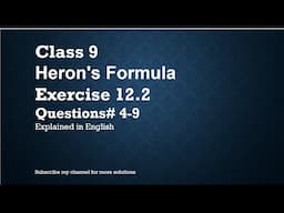 Class 9 Heron's Formula  12.2 part1(Q#4-9) (In English)- NCERT CBSE