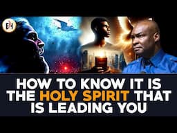 HOW TO KNOW IT IS THE HOLY SPIRIT THAT IS LEADING YOU || APOSTLE JOSHUA SELMAN