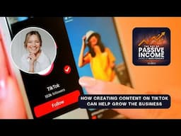 How Creating Content on TikTok Can Help Grow the Business