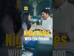 Night Rides With Favorite Person | 30 weds 21 | #shorts | Reels | Whatsapp Status | Chai Bisket