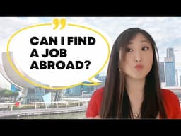 What STOPS you from finding a job in Singapore (And Other Countries as a foreigner)