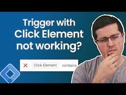 Trigger with "Click Element Contains" not working in Google Tag Manager?