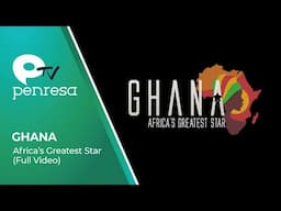 GHANA • Africa's Greatest Star (Full Video)