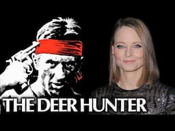 Jodie Foster on The Deer Hunter