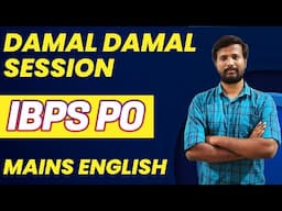 IBPS PO MAINS  | DAMAL DAMAL SESSION | DAY - 12 | ENGLISH SECTION | MR.ABITH