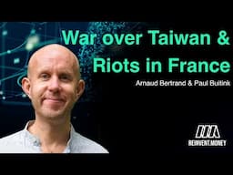 Arnaud Bertrand on possible RIOTS in FRANCE and why CHINA doesn’t want WAR, but the US does