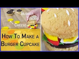 How  To Make A Burger Cupcake - Food Cakes