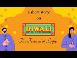 Diwali | Short Stories | Moral Stories | #writtentreasures #moralstories #diwalispecial #diwali