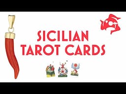 The Hidden Gem of Tarot Decks: Sicilian Tarot Explained