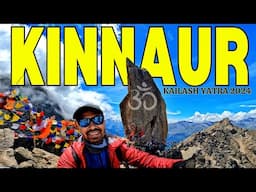 भारत की सबसे कठिन कैलाश यात्रा I Kinnaur Kailash Yatra 2024 I कैलाश यात्रा I