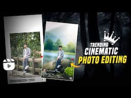 INSTAGRAM Trending CINEMATIC Photo Editing Tutorial ✨￼| Trending photo editing 2024