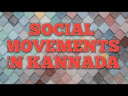 Social movements in kannada class 10 social