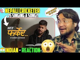 Indian Reacts Aau Farkera - Sandeep Lamichhane (Official Video)| Professional Cricketer to Singer?