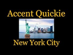 Accent Quickie - New York City