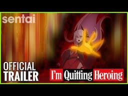 I'm Quitting Heroing Official Trailer