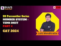 CAT 2024 | NUMBER SYSTEM - TENS DIGIT | Part 4