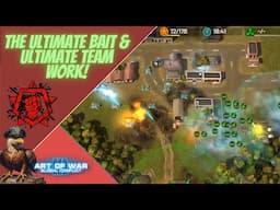 Art of War 3 - The Ultimate Bait! ( Ultimate Team Work! )