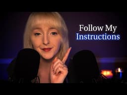 ASMR Follow My Instructions | Eyes Closed