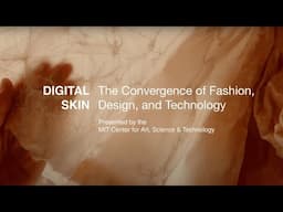 Digital Skin: The Convergence of Fashion, Design, and Technology