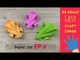 How To Make A Paper Racing Super Car Tutorials | Easy Origami Craft Kids | DIY Toy Paper Car, Ep.9