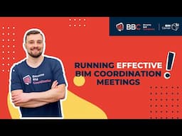 Running effective BIM coordination meetings