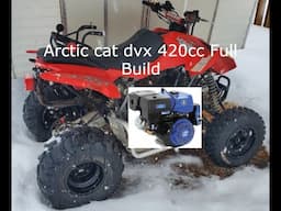 Arctic cat DVX 400cc to 420cc full build