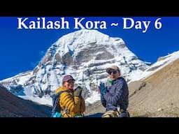 Sixth Day of Kailash Kora | Hike to the Base of Mt. Kailash | Tibet Travel Video