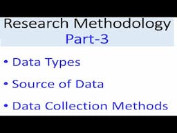 Chapter-3 | Research Methodology | Data Types | Data Sources | Data Collection Methods | Example