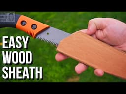 How to Make a Wood Sheath - Woodworking Hack