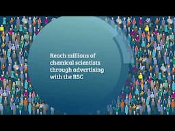 Extend your reach across the chemical sciences – advertising with the Royal Society of Chemistry