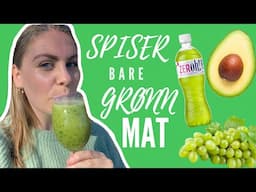 SPISER BARE GRØNN MAT EN HEL DAG