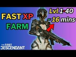 Fastest Way to Get XP (Level 1-40) and Rank UP in The First Descendant