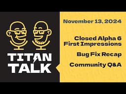 Titan Talk! Hosted by Isiah and Killgoon // November 13th