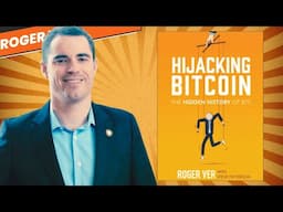 Hijacking Bitcoin: by Roger Ver